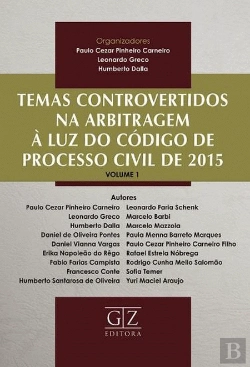 Bertrand.pt - Temas Controvertidos na Arbitragem à Luz do Código de Processo Civil de 2015
