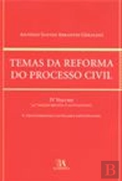 Temas da Reforma do Processo Civil - Volume IV