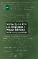 Temas De Álgebra Lineal Para Administración Y Dirección De Empresas