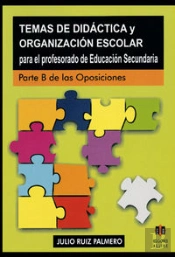 Temas De Didáctica Y Organización Escolar Para El Profesorado De Educación Secundaria