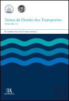Temas de Direito dos Transportes - Volume VI