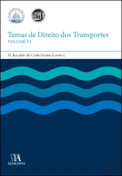 Bertrand.pt - Temas de Direito dos Transportes - Volume VI