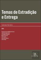 Temas de Extradição e Entrega