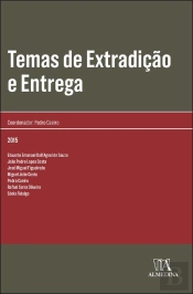 Temas de Extradição e Entrega