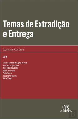 Bertrand.pt - Temas de Extradição e Entrega