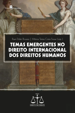 Bertrand.pt - Temas Emergentes No Direito Internacional Dos Direitos Humanos