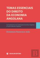 Temas Essenciais do Direito da Economia Angolana