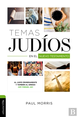 Bertrand.pt - Temas Judíos En El Nuevo Testamento