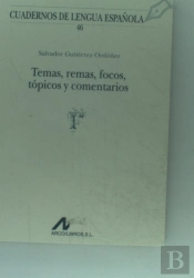 Temas, Remas, Focos, Tópicos Y Comentarios