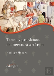 Temas Y Problemas De Literatura Arturica