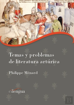 Bertrand.pt - Temas Y Problemas De Literatura Arturica