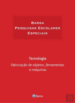 Bertrand.pt - Temática - Tecnologia - Fabricação Objetos Ferramentas Máquinas