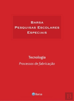 Bertrand.pt - Temática - Tecnologia - Processos Fabricação