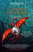 Téméraire - A Guerra da Pólvora (Livro 3)