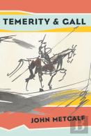 Temerity & Gall