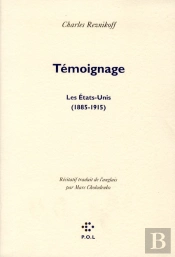 Témoignage : Les Etats-Unis (1885-1915)