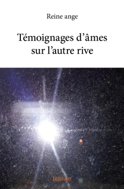 Bertrand.pt - Témoignages D' Âmes Sur L'Autre Rive