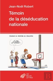 Témoin De La Deséducation Nationale