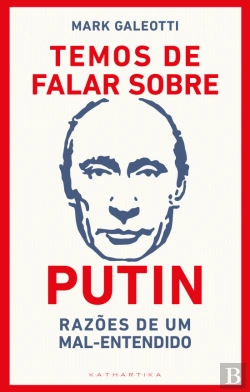 Bertrand.pt - Temos de Falar sobre Putin