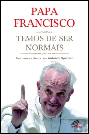 Temos de Ser Normais