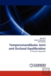 Temperomandibular Joint And Occlusal Equilibration