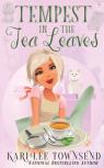 Tempest In The Tea Leaves