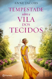 Tempestade sobre a Vila dos Tecidos