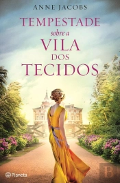 Tempestade sobre a Vila dos Tecidos