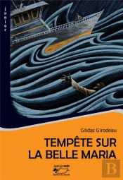 Tempete Sur La Belle Maria