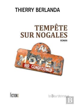 Bertrand.pt - Tempête Sur Nogales