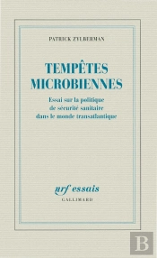 Tempetes Microbiennes (Sante Et Securite Dans Le Monde Transatl