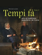 Tempi Fà T.2 ; Arts Et Traditions Populaires De Corse