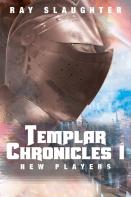 Templar Chronicles I