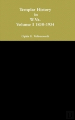 Bertrand.pt - Templar History In W.Va. Volume I 1838-1934
