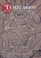 Templários - De Milícia Cristã a Sociedade Secreta - Vol. II