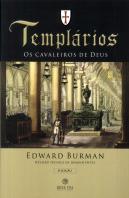 Templários - Os Cavaleiros de Deus