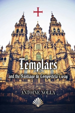 Bertrand.pt - Templars And The Santiago De Compostela'S Way