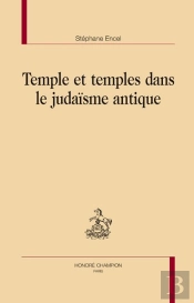 Temple Et Temples Dans Le Judaïsme Antique