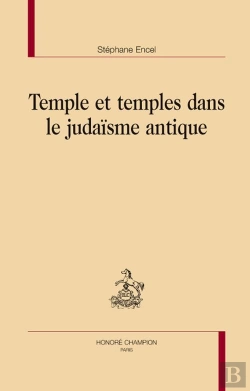 Bertrand.pt - Temple Et Temples Dans Le Judaïsme Antique