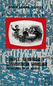 Temple Nervioso Y Convivencia Famil