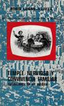 Temple Nervioso Y Convivencia Famil