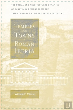 Bertrand.pt - Temples And Towns In Roman Iberia