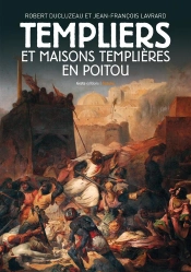Templiers Et Maisons Templières En Poitou