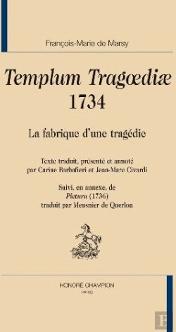Bertrand.pt - Templum Tragoediae 1734 ; La Fabrique D'Une Tragédie