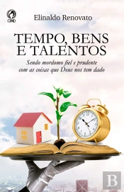 Tempo, Bens E Talentos