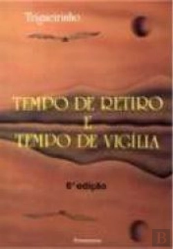Bertrand.pt - Tempo de Retiro e Tempo de Vigília