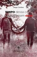 Tempo Dessa Coisa a Que Chamam Amar