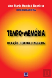 Tempo-Memória: Educação, Literatura E Linguagens