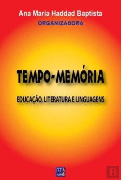 Bertrand.pt - Tempo-Memória: Educação, Literatura E Linguagens