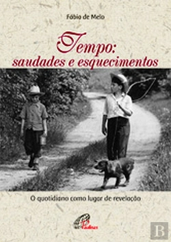 Bertrand.pt - Tempo: Saudades e Esquecimentos